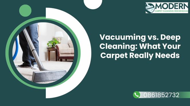 Vacuuming vs. Deep Cleaning